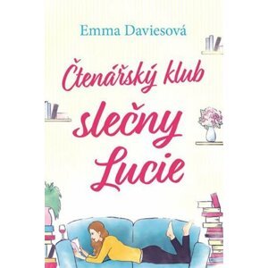 Čtenářský klub slečny Lucie - Emma Daviesová