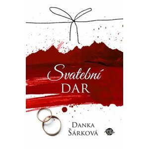 Svatební dar - Danka Šárková