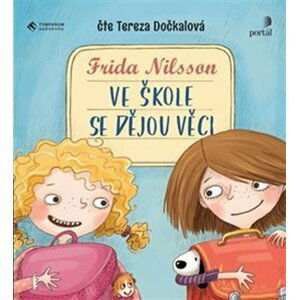 Ve škole se dějou věci! - CDmp3 (Čte Tereza Dočkalová) - Frida Nilsson