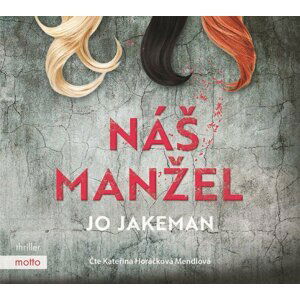 Náš manžel (audiokniha) - Jo Jakeman