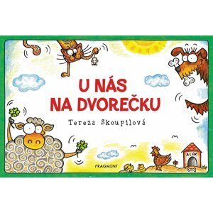 U nás na dvorečku - Tereza Skoupilová