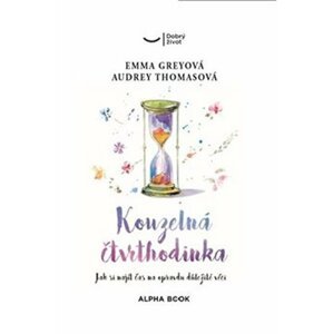 Kouzelná čtvrthodinka - Emma Greyová