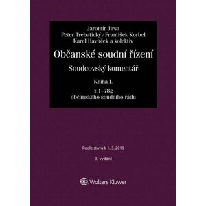 Občanské soudní řízení. Soudcovský komentář. Kniha I - Jaromír Jirsa