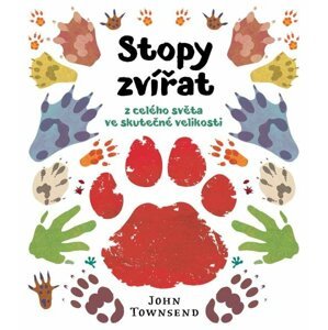 Stopy zvířat z celého světa ve skutečné velikosti - John Townsend