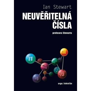 Neuvěřitelná čísla profesora Stewarta - Ian Stewart