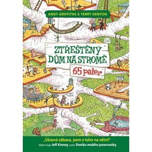 Ztřeštěný dům na stromě - 65 pater - Andy Griffiths