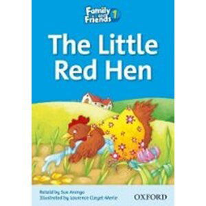 Family and Friends Reader 1a the Little Red Hen - Sue Arengo