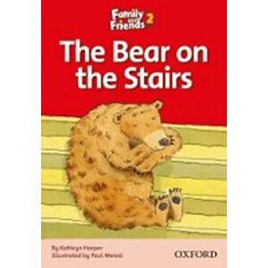 Family and Friends Reader 2d The Bear on the Stairs - Sue Arengo