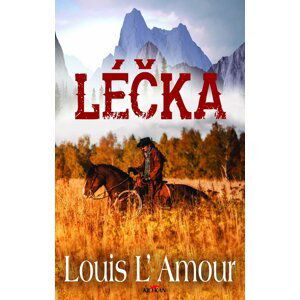 Léčka - Louis L´Amour