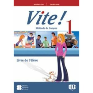 Vite! 1 Livre de l´éleve -  kolektiv autorů