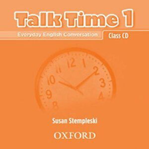 Talk Time 1 Class Audio CD - Susan Stempleski