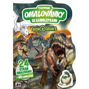 Dinosauři - Tvarované omalovánky se samolepkami - Kolektiv