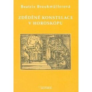 Zděděné konstelace v horoskopu - Beatrix Braukmüller