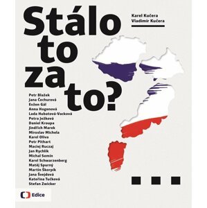 Stálo to za to? - Karel Kučera