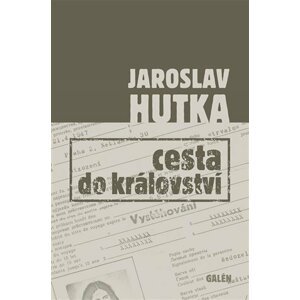 Cesta do království - Jaroslav Hutka