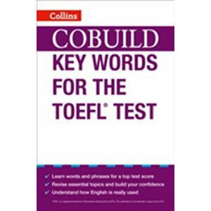 COBUILD Key Words for the TOEFL Test - kolektiv autorů