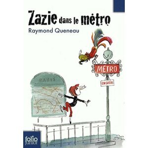 Zazie dans le Métro - Raymond Queneau