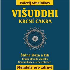 Višuddhi - Krční čakra - Valerij Sinelnikov