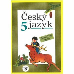 Český jazyk 5 - pracovní sešit - Stanislava Borejová