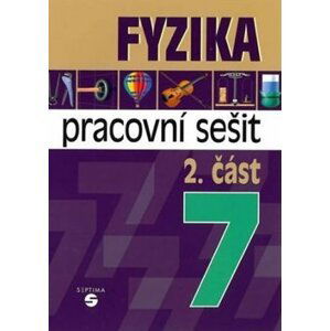 Fyzika 7 - 2. část (pracovní sešit) - Martin Macháček