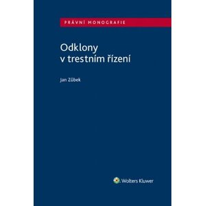 Odklony v trestním řízení - Jan Zůbek