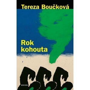 Rok kohouta - Tereza Boučková