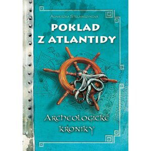 Poklad z Atlantidy - Agnieszka Stelmaszyk
