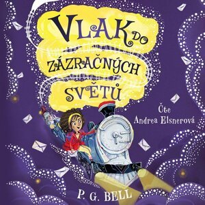 Vlak do Zázračných světů – Prokletá zásilka (audiokniha) - P. G. Bell