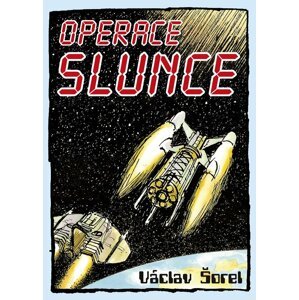 Operace Slunce - Václav Šorel