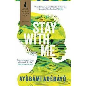 Stay With Me - Ayobami Adebayo