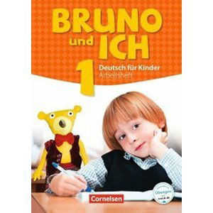 Bruno und ich - Arbeitsheft mit Audio-CDs (Učebnice + i-učebnice zdarma) - autorů kolektiv