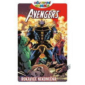 Můj první komiks 1 Avengers - Rukavice nekonečna - Lee Black