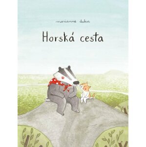 Horská cesta - Marianne Dubuc