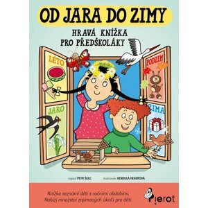 Od jara do zimy - hravá knížka pro předškoláky - Petr Šulc