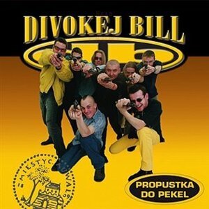 Propustka do pekel - Divokej Bill