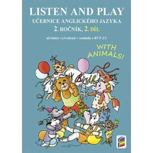 Listen and play - With animals!, 2. díl (učebnice) - Věra Štiková