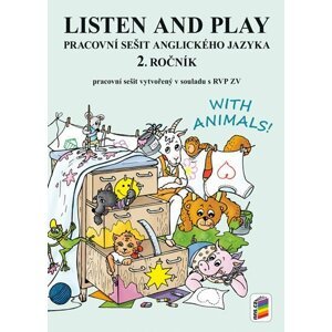 Listen and play - With animals!, (pracovní sešit), 2.  vydání - Věra Štiková