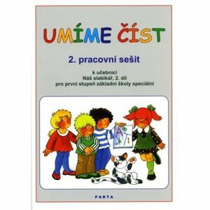 Umíme číst - 2. pracovní sešit k učebnici Náš slabikář, 2. díl pro první stupeň základní školy speciální - Libuše Kubová