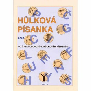 Hůlková písanka, aneb od čar a oblouků k hůlkovým písmenkům - Krista Hemzáčková