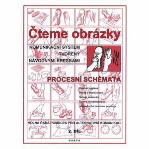 Čteme obrázky -  komunikační systém tvořený návodnými kresbami - procesními schématy 2.díl - Krista Hemzáčková