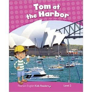 PEKR | Level 2: Tom At The Harbour Rdr CLIL AmE - Barbara Ingham