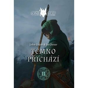 Legendy o Lone Wolfovi 2 - Temno přichází - Joe Dever