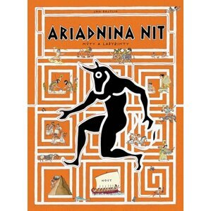 Ariadnina nit - Mýty a labyrinty - Jan Bajtlik