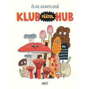 Klub přátel hub - Élise Gravelová