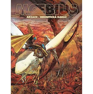 Arzach / Hermetická garáž - Moebius