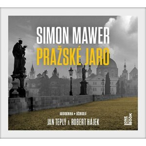 Pražské jaro - 2 CDmp3 (Čte Jan Teplý a Robert Hájek) - Simon Mawer