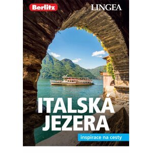 Italská jezera a Verona 2  - Inspirace na cesty - kolektiv autorů