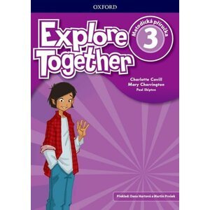 Explore Together 3 Teacher´s Book (CZEch Edition) - Cheryl Palin