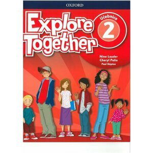 Explore Together 2 Student´s Book (CZEch Edition) - Nina Lauder