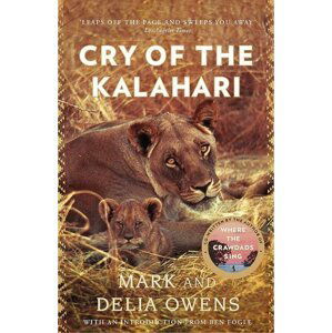 Cry of the Kalahari - Delia Owens